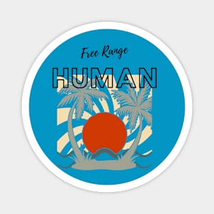 Free Range Human (sunset palms on water) Magnet